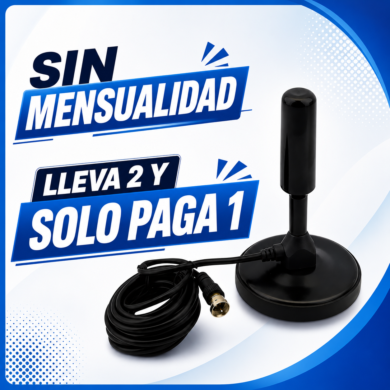 PROMOCIÓN ANTENA (LLEVA 2 y SOLO PAGA 1 ) ÚLTIMOS DISPONIBLES
